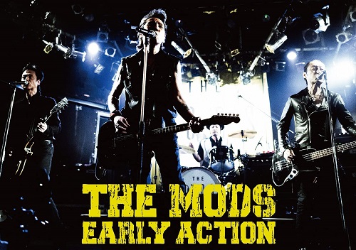 THE MODS / ザ・モッズ / EARLY ACTION