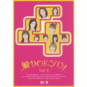 Hello! Project / ハロー! プロジェクト / 娘DOKYU! Vol.4