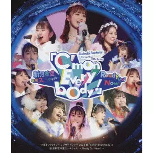 CAMELLIA FACTORY / つばきファクトリー / つばきファクトリー コンサートツアー 2024春 C’mon Everybody! ~新沼希空卒業スッペシャル~ Ready Go!Now!