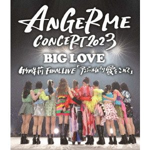 ANGEREME / アンジュルム / ANGERME CONCERT 2023 BIG LOVE 竹内朱莉 FINAL LIVE 「アンジュルムより愛をこめて」