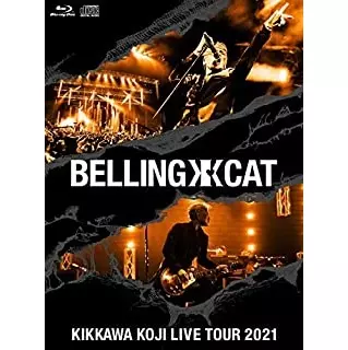 KOJI KIKKAWA / 吉川晃司 / KIKKAWA KOJI LIVE TOUR 2021 BELLING CAT