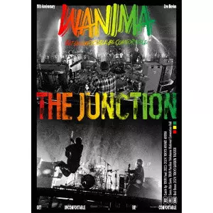 WANIMA / 10th Anniversary Live Movies THE JUNCTION (3DVD)