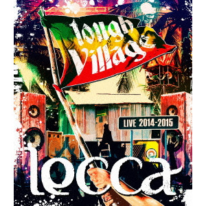 lecca / lecca LIVE 2014-2015 tough Village