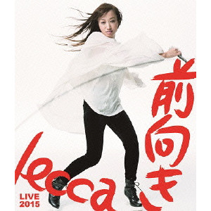 lecca / lecca LIVE 2015 前向き