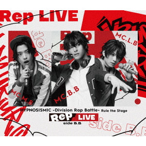 ヒプノシスマイク-Division Rap Battle-Rule the Stage / Rule the Stage 《Rep LIVE side B.B》(Blu-ray+CD)