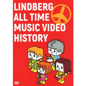 LINDBERG / リンドバーグ / LINDBERG ALL TIME MUSIC VIDEO HISTORY