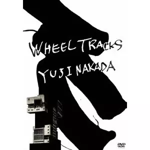 YUJI NAKADA / 中田裕二 / WHEEL TRACKS(仮)