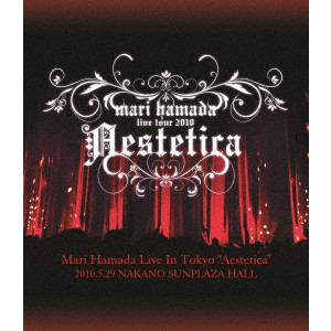 MARI HAMADA / 浜田麻里 / LIVE IN TOKYO "AESTETICA" / ライヴ・イン・トウキョー”エステティカ”(Blu-ray)