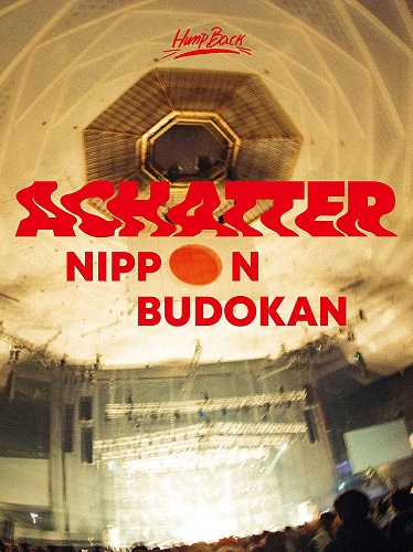 Hump Back / Hump Back pre.“ACHATTER tour” 2021.11.28 at NIPPON BUDOKAN