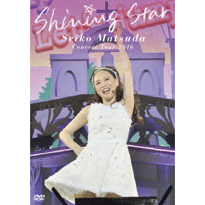Seiko Matsuda Concert Tour 2016「Shining Star」/SEIKO MATSUDA/松田 