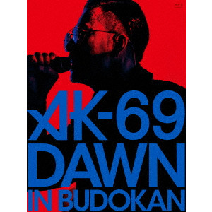 AK-69 a.k.a. Kalassy Nikoff / DAWN in BUDOKAN