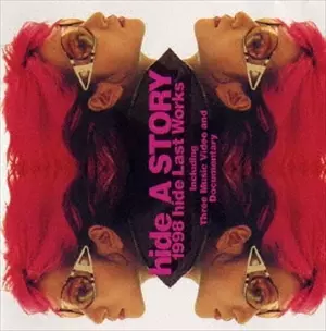 hide / hide A STORY 1998 hide Last Works~121日の軌跡~(期間限定盤)