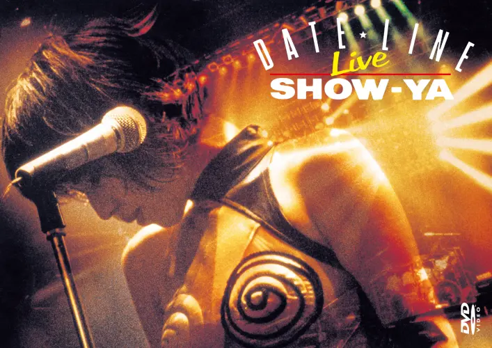 SHOW-YA / ショーヤ / DATE LINE / デート・ライン