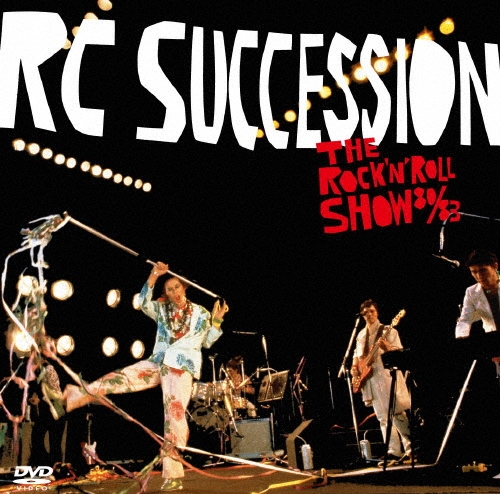 RC SUCCESSION / RCサクセション / ザ・ロックン・ロール・ショー 80/83