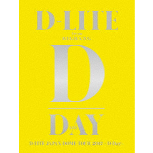 D-LITE (from BIGBANG) / D-LITE JAPAN DOME TOUR 2017 ~D-Day~