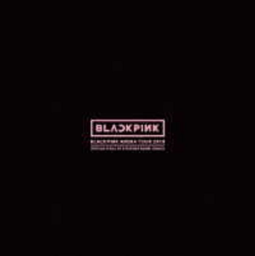 BLACKPINK / BLACKPINK ARENA TOUR 2018 “SPECIAL FINAL IN KYOCERA DOME OSAKA”