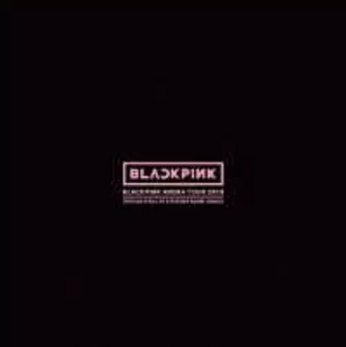 BLACKPINK / BLACKPINK ARENA TOUR 2018 “SPECIAL FINAL IN KYOCERA DOME OSAKA”
