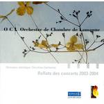 Lausanne Chamber Orchestra / LIVE 2003-2004