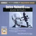 ENRICO MAINARDI / エンリコ・マイナルディ / HAYDN: CELLO CONCERTO NO.2 / SCHUMANN: CELLO CONCERTO