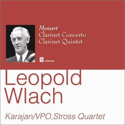 レオポルト・ヴラッハ / MOZART:CLARINET CONCERTO / CLARINET QUINTET  / モーツァルト:クラリネット協奏曲 / クラリネット五重奏曲