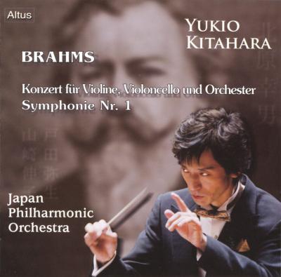 YUKIO KITAHARA / 北原幸男 / BRAHMS: SYMPHONY NO.1 / DOPPELKONZERT / ブラームス: 交響曲第1番 / ヴァイオリンとチェロのための二重協奏曲