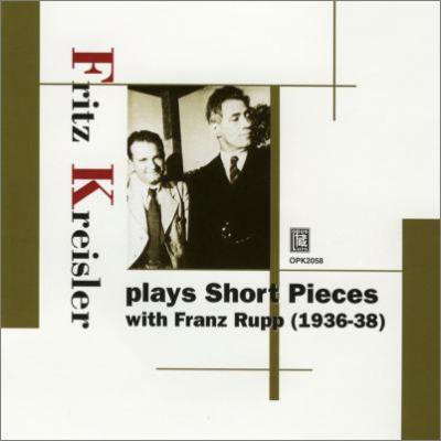 FRITZ KREISLER / フリッツ・クライスラー / SHORT PIECES ('36-38) / クライスラー、小曲を弾く(1936-38)