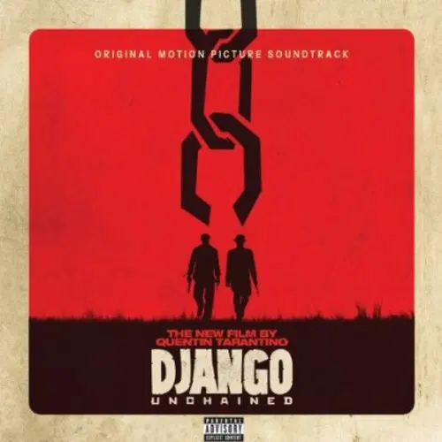 ORIGINAL SOUNDTRACK / オリジナル・サウンドトラック / DJANGO UNCHAINED