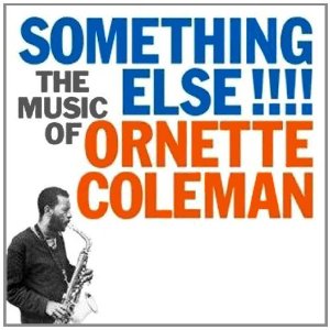 ORNETTE COLEMAN / オーネット・コールマン / Something Else!!!! (LP)