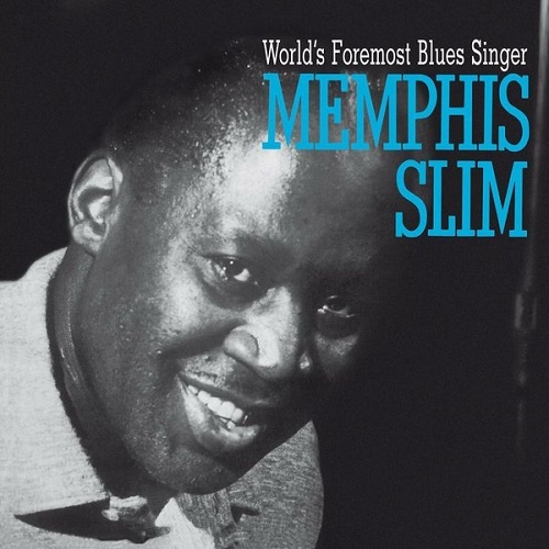 MEMPHIS SLIM / メンフィス・スリム / WORLD FOREMOST BLUES SINGER (LP)