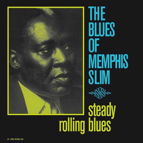 MEMPHIS SLIM / メンフィス・スリム / STEADY ROLLING BLUES (LP)