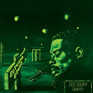 ERIC DOLPHY / エリック・ドルフィー / Outward Bound(LP/140G)