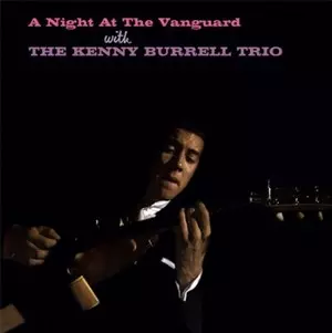 Night at the Vanguard(LP/140G)/KENNY BURRELL/ケニー・バレル｜JAZZ