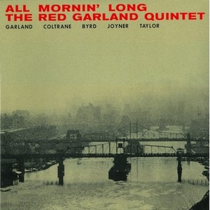 RED GARLAND / レッド・ガーランド / All Mornin' Long(LP/140G)