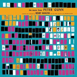 HENRY MANCINI / ヘンリー・マンシーニ / Music From Peter Gunn(LP/140G)