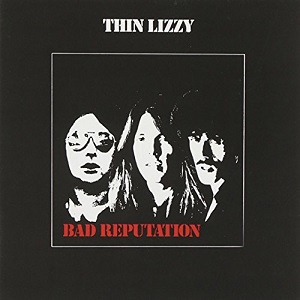 THIN LIZZY / シン・リジィ / BAD REPUTATION<LP> 