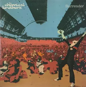 SURRENDER/CHEMICAL BROTHERS/ケミカル・ブラザーズ /「Hey Boy Hey Girl」「Out Of  Control」収録!!!大箱仕様ヒット曲連発、貫禄の3rdアルバム!!!｜CLUB/DANCE｜ディスクユニオン・オンラインショップ｜diskunion.net