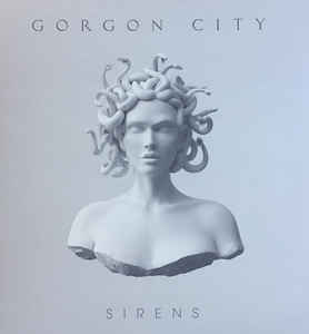 GORGON CITY / SIRENS