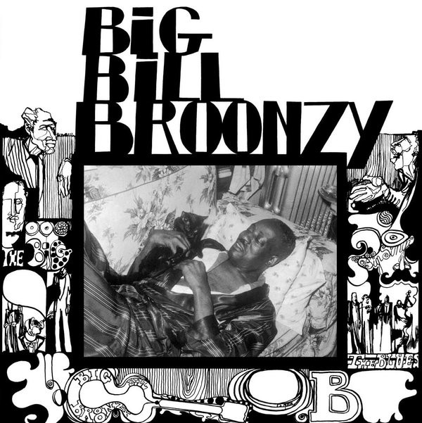 BIG BILL BROONZY / ビッグ・ビル・ブルーンジー / BIG BILL BROONZY(LP)