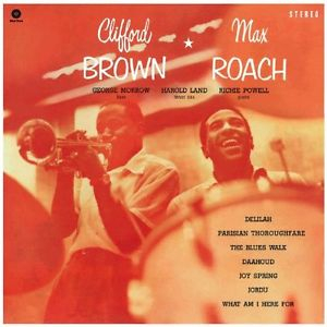 CLIFFORD BROWN & MAX ROACH / クリフォード・ブラウン&マックス・ローチ / Clifford Brown & Max Roach(LP/180g)