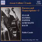 PABLO CASALS / パブロ・カザルス / CASALS, Pablo: Encores and Transcriptions, Vol. 3: Complete Acoustic Recordings, Part 1 (1915-1916) / パブロ・カザルス:アンコールと編曲 3 (1915 - 1916)