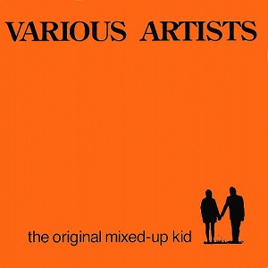 V.A.  / オムニバス / The Original Mixed-Up Kid