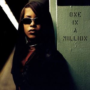 AALIYAH / アリーヤ / ONE IN A MILLION