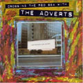 ADVERTS / アドヴァーツ / CROSSING THE RED SEA