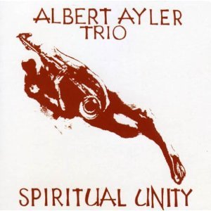 ALBERT AYLER / アルバート・アイラー / SPIRITUAL UNITY