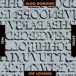 ALDO ROMANO & JOE LOVANO / アルド・ロマーノ&ジョー・ロヴァーノ / TEN TALES