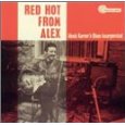 ALEXIS KORNER / アレクシス・コーナー / RED HOT FROM ALEX
