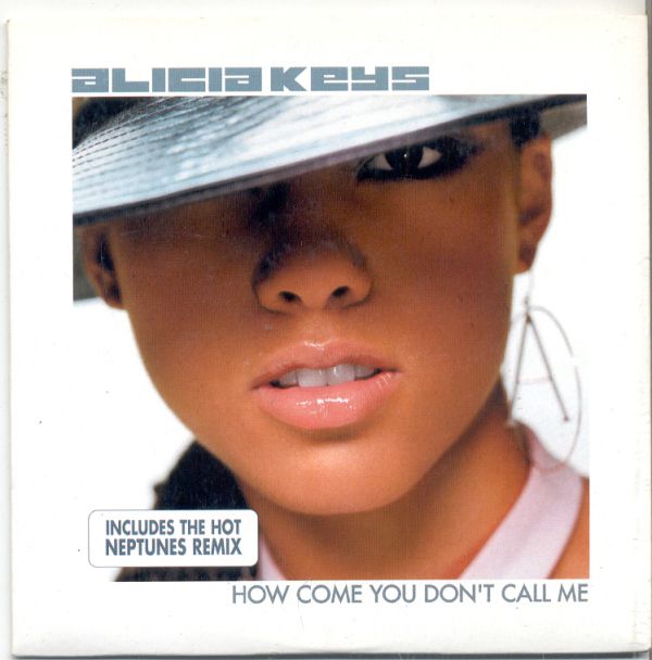 ALICIA KEYS / アリシア・キーズ / HOW COME YOU DON'T CALL ME