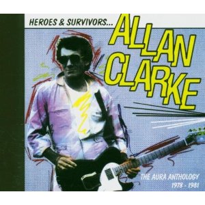 ALLAN CLARKE / アラン・クラーク / HEROES & SURVIVORS;AURA..78/81