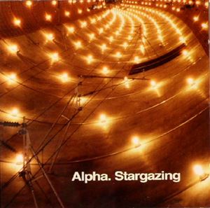 ALPHA / アルファ / STARGAZING - LIMITED