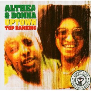 ALTHEA & DONNA / アレサ・アンド・ドナ / UPTOWN TOP RANKING-REPACKAGED